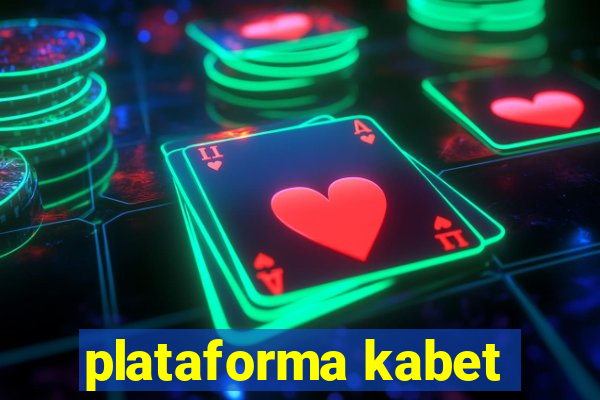 plataforma kabet